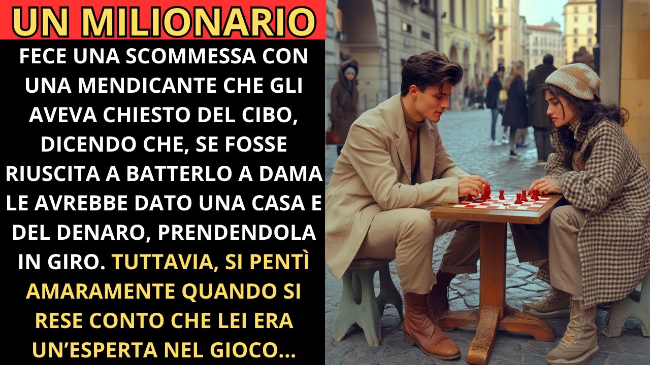 Un MILIONARIO sfida una MENDICANTE a DAMA: se VINCE, le darà una CASA e ...