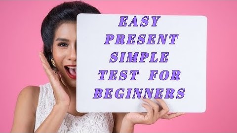 Easy 25 Present Simple Test With Answers | Am Is Are Test | Do Does Test | English Grammar Test