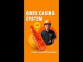 Odex casing system