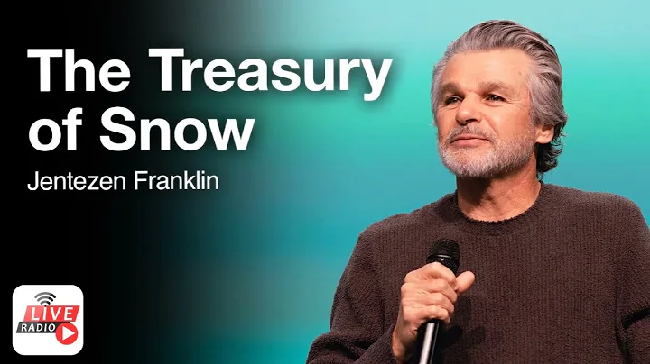 The Treasury Of Snow  _ Jentezen Franklin