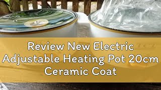 Review New Electric Adjustable Heating Pot 20Cm Ceramic Coating Inside Electric Pot Multi-Cookers A