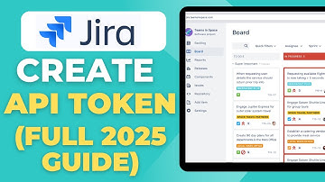 How to Create Jira Api Token Full 2025 Guide