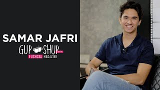 Samar Jafri AKA Fakhir From Mayi Ri | Exclusive Interview | Gup Shup with FUCHSIA