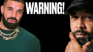 Joe Budden receives SCARY WARNING from Drake