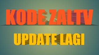 Kode zaltv gratis super lancar