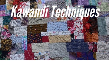Kawandi: Tips and Techniques for Your First Quilt!