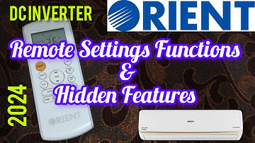 Orient dc inverter ac Remote Settings & Hidden Features I SolutionsTube