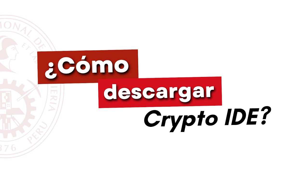 Tutorial - ¿Cómo descargar Crypto IDE?