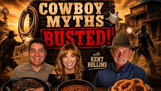 Busting Cowboy Myths w/ Chuckwagon Cook Kent Rollins