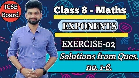 Chapter -2 Exponents Solutions.