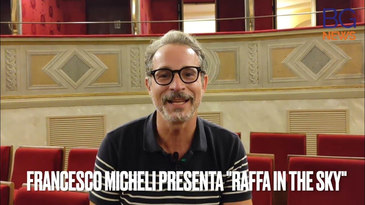 Raffa in The Sky verso il debutto, Francesco Micheli 