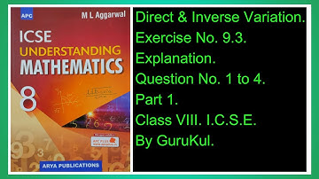 Direct And Inverse Variation | Ex 9.3 | P1 | Class8 | ML Aggarwal | ICSE | #GuruKul2208
