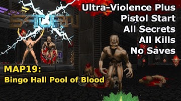 Doom II: BTSX E1 - MAP19: Bingo Pool Hall of Blood (Ultra-Violence Plus 100%)