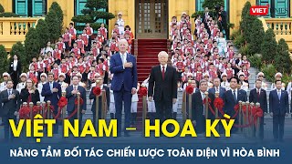 Việt Nam - Hoa Kỳ thiết lập quan hệ Đối tác Chiến lược Toàn diện | VT