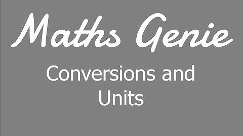 Conversions and Units
