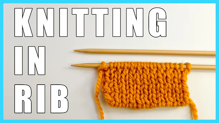 How to Knit in RIB - 1x1 and 2x2 Ribbing Tutorial | Step-by-Step Knitting Guide