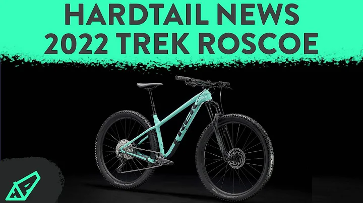 Trek Roscoe - Hardtail News: The New 2022 Trek Ros...