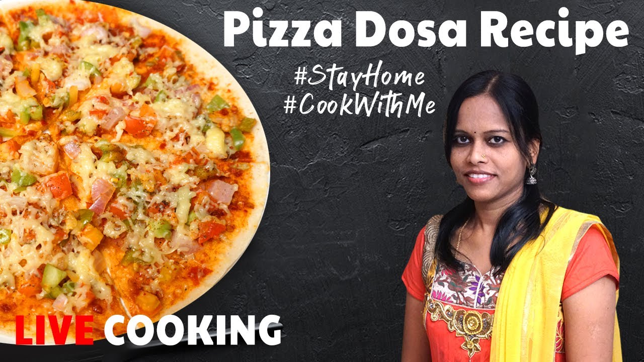 Pizza Dosa Recipe | #Stayhome And Cook #Withme | Live Cooking | Hyderabadi Ruchulu