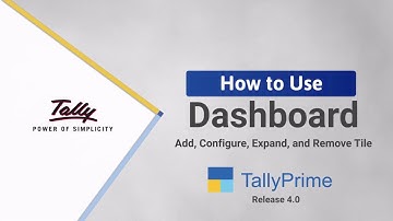 How to Use Dashboard in TallyPrime to Add, Configure, Expand, and Remove Tile ? |4qs