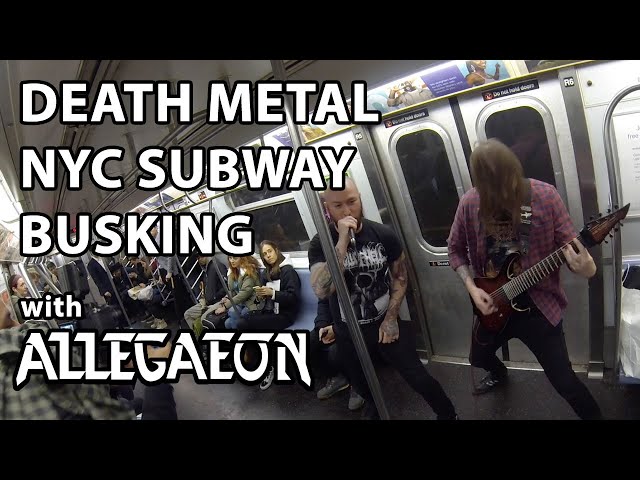 Death Metal NYC Subway Busking with ALLEGAEON | MetalSucks class=