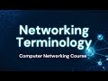 Networking Terminology