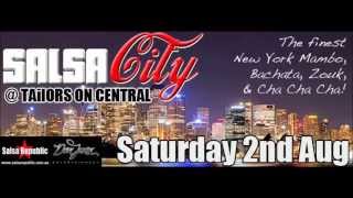 Salsa City - 1St Saturday Of The Month - 2Nd August - Tailors On Central