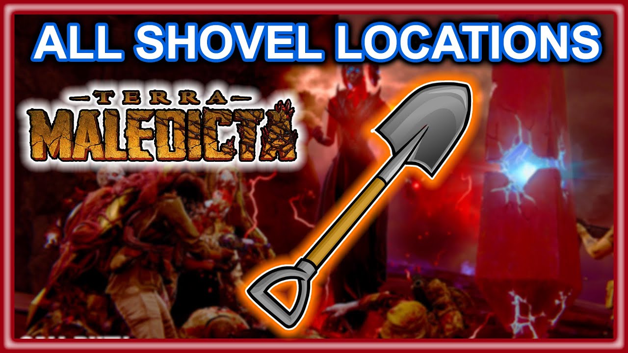 All Shovel Locations On Terra Maledicta YouTube