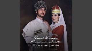 Circassian Dancing Melodies