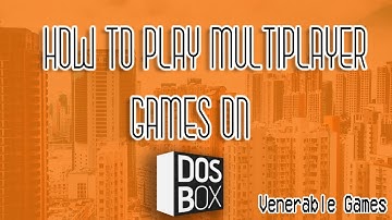 How to Play Multiplayer Games in DosBox correctly ✅ A Venerable HowTo Tutorial