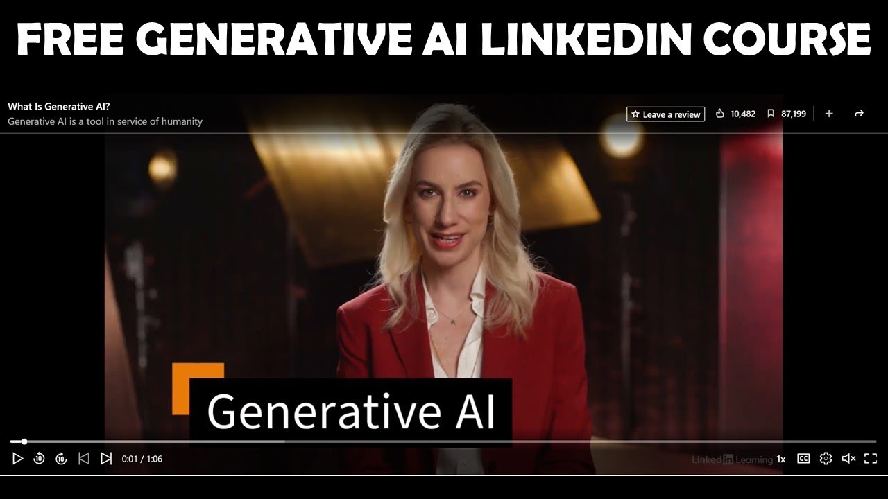 Linkedin Learning What is Generative AI free course