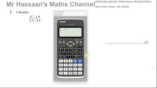 IGCSE, (CAIE), 0580/04/SP/25, SP(B), Paper 4B,  Q2, Use of Calculator, Basic Arithmetic