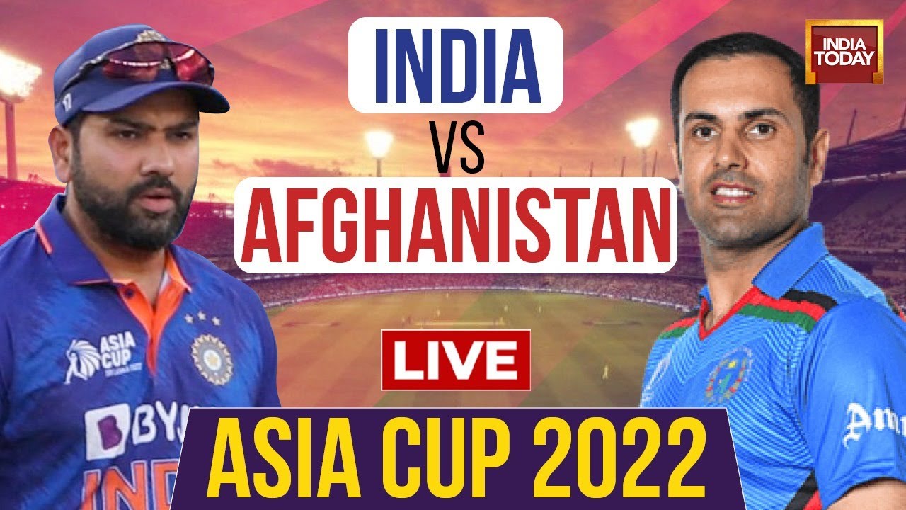India Vs Afghanistan LIVE India Faces Afghanistan In Asia Cup 2022 Game Ind Vs Afg LIVE