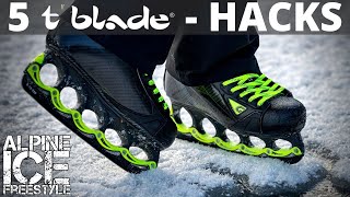5 T-Blade Hacks
