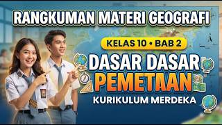 Rangkuman Materi Geografi Kelas 10 BAB 2 Dasar Dasar Pemetaan, Kurikulum merdeka Rangkuman Materi Geografi Kelas 10 BAB 2 Dasar Dasar Pemetaan, Kurikulum merdeka