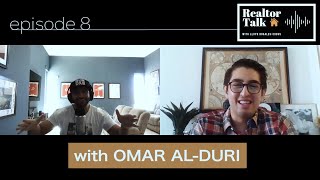 Mindset, Nutrition and how to &#39;Reset&#39; with Omar Al-Duri | Realtor Talk: Episode 8