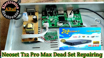 HD receiver dead set repairing neoset t12 Pro Max Altaf Electronics