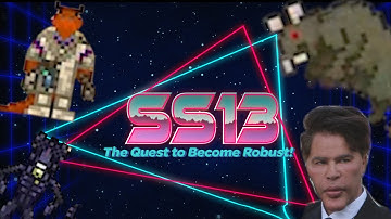 [SS13] The Quest to Become Robust!