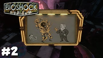 We Now Have Fire Powers !! | Bioshock Remastered Walkthrough / Playthrough | #2