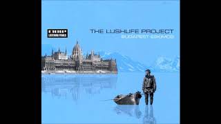 The Lushlife Project - Popular Secret