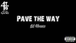Lil Classix - Pave The Way