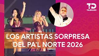 ¿Quiénes fueron los artistas sorpresa en el Pa'l Norte 2026?