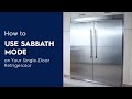 How to Use Sabbath Mode on Your Single-Door Refrigerator