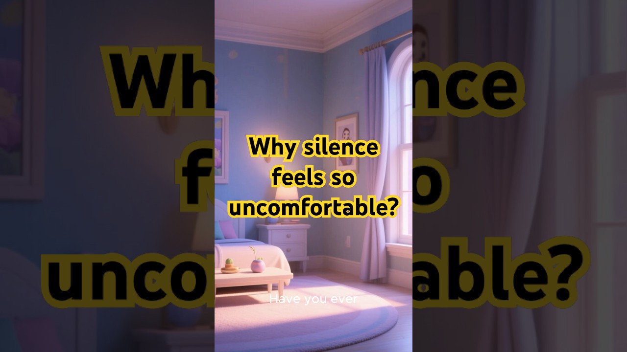 Why Silence Feels So Uncomfortable 