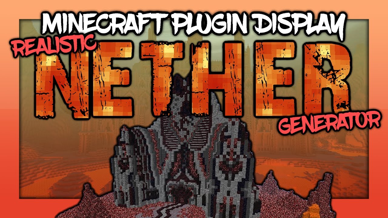 Minecraft Plugin Display: Realistic Nether Generator - YouTube
