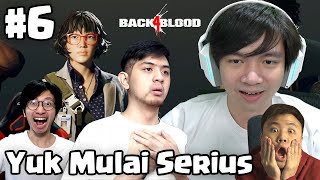 Serius Lagi Yuk - Back 4 Blood Indonesia (Veteran) Part 6