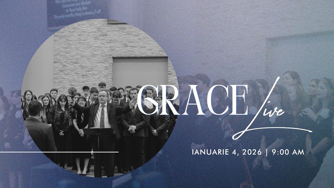 Grace Live:  Ianuarie 18,  2025 AM