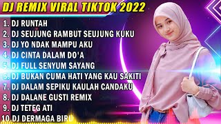 DJ TIKTOK TERBARU 2022 - DJ RUNTAH DOEL SUMBANG VIRAL TIKTOK TERBARU 2022