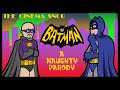 Batman: A Naughty Parody - The Cinema Snob