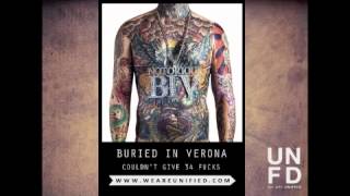 Video thumbnail of "Buried In Verona - Couldn't Give 34 F***s"
