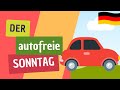  autofreier sonntag in deutschland  langsames deutsch